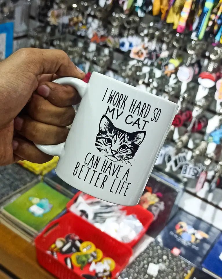 I Work Hard So My Cat Can Have A Better Lifen Mug - Microbus store